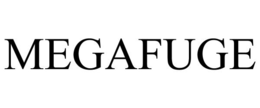 MEGAFUGE trademark