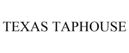 TEXAS TAPHOUSE trademark