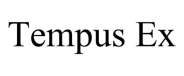TEMPUS EX trademark