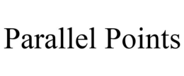 PARALLEL POINTS trademark