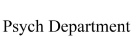 PSYCH DEPARTMENT trademark