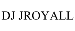 DJ JROYALL trademark