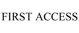 FIRST ACCESS trademark