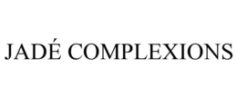 JADÉ COMPLEXIONS trademark