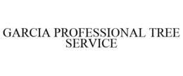 GARCIA PROFESSIONAL TREE SERVICE trademark