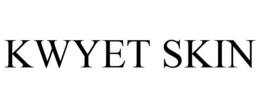 KWYET SKIN trademark