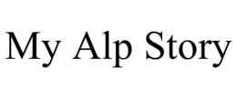 MY ALP STORY trademark