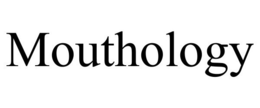 MOUTHOLOGY trademark