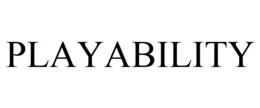 PLAYABILITY trademark