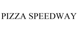 PIZZA SPEEDWAY trademark