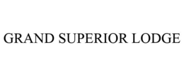 GRAND SUPERIOR LODGE trademark