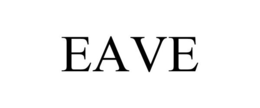 EAVE trademark
