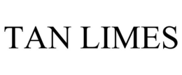 TAN LIMES trademark