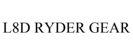 L8D RYDER GEAR trademark