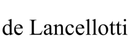 DE LANCELLOTTI trademark