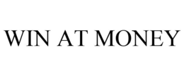 WIN AT MONEY trademark