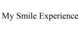MY SMILE EXPERIENCE trademark