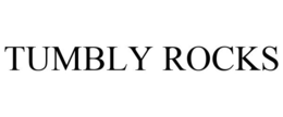 TUMBLY ROCKS trademark