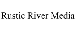 RUSTIC RIVER MEDIA trademark