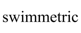 SWIMMETRIC trademark