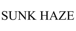 SUNK HAZE trademark