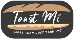 TOAST MI MORE THAN JUST BANH MI trademark