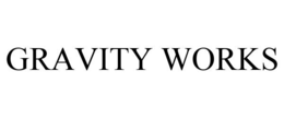 GRAVITY WORKS trademark