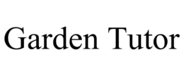 GARDEN TUTOR trademark