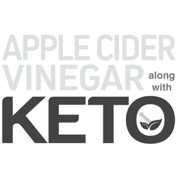 APPLE CIDER VINEGAR ALONG WITH KETO trademark