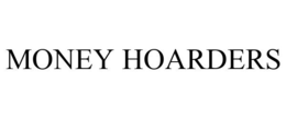 MONEY HOARDERS trademark