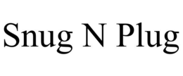 SNUG N PLUG trademark