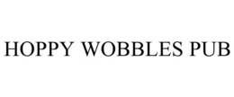 HOPPY WOBBLES PUB trademark