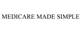 MEDICARE MADE SIMPLE trademark