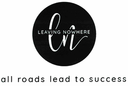 LN LEAVING NOWHERE ALL ROADS LEAD TO SUCCESS trademark