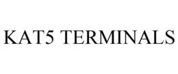 KAT5 TERMINALS trademark