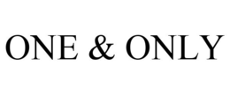 ONE & ONLY trademark