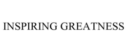 INSPIRING GREATNESS trademark