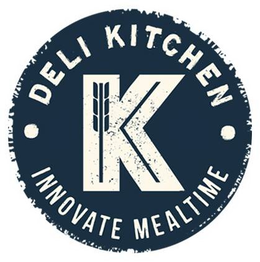 · DELI KITCHEN · K INNOVATIVE MEALTIME trademark