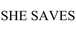 SHE SAVES trademark