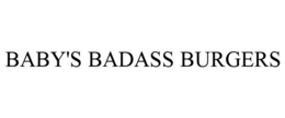 BABY'S BADASS BURGERS trademark