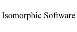 ISOMORPHIC SOFTWARE trademark