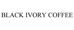 BLACK IVORY COFFEE trademark