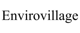 ENVIROVILLAGE trademark