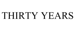 THIRTY YEARS trademark