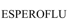 ESPEROFLU trademark