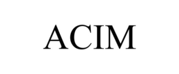 ACIM trademark
