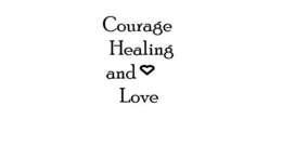 COURAGE HEALING AND LOVE trademark