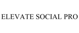 ELEVATE SOCIAL PRO trademark
