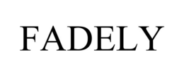 FADELY trademark