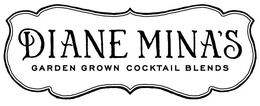 DIANE MINA'S GARDEN GROWN COCKTAIL BLENDS trademark